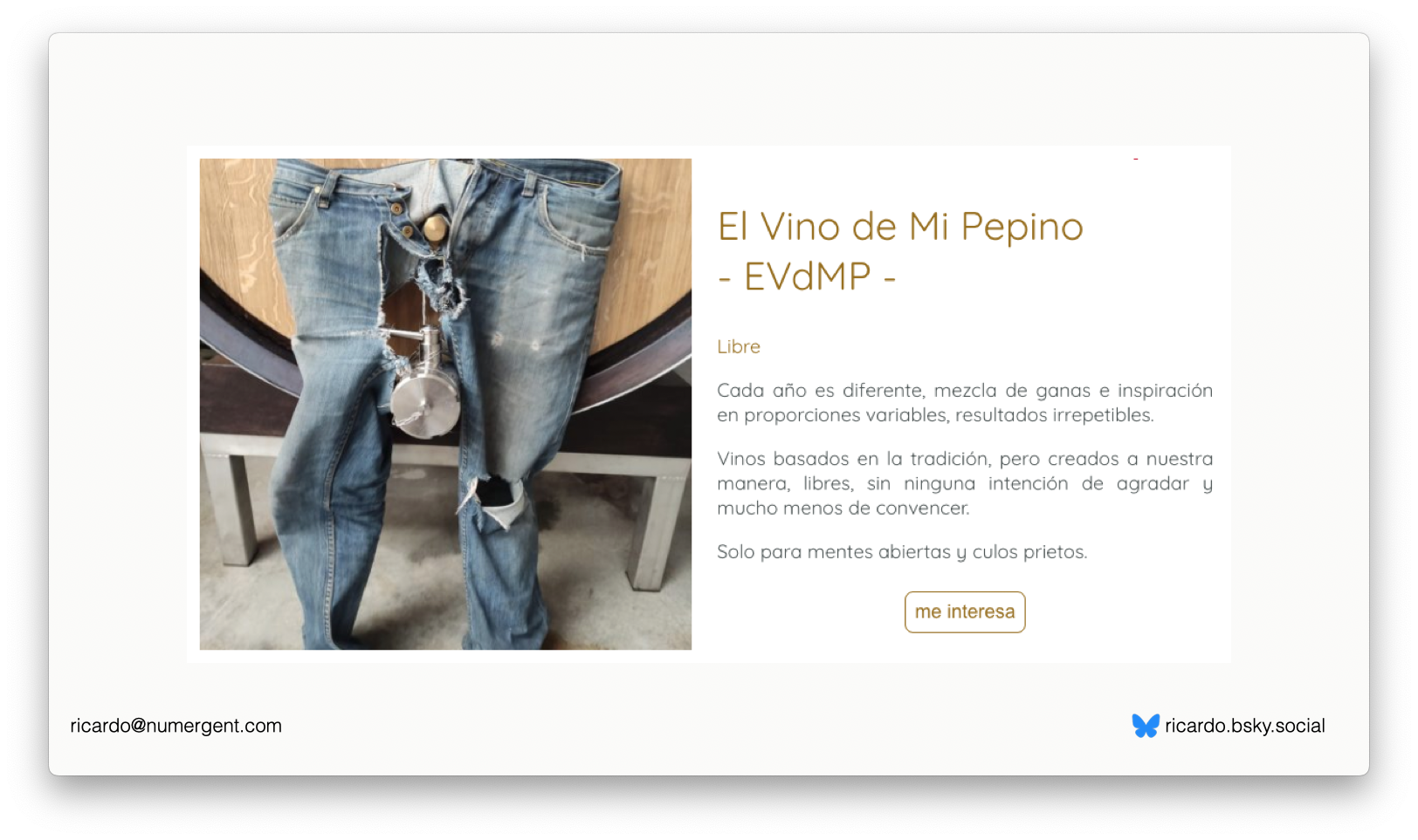 Slide showing a section of the Malandrín description of El Vino de Mi Pepino.  There is a pair of torn jeans hanging from a wine barrel, with the spigot coming out of the jeans' crotch area